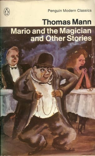 Mario and the Magician and Other Stories (Modern Classics)