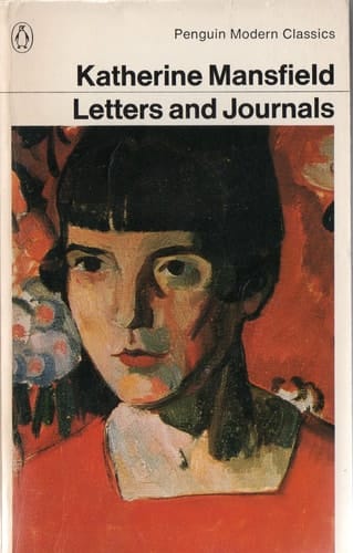 Letters and Journals of Katherine Mansfield