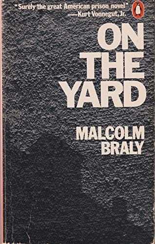 On the Yard: A Novel