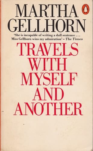 Travels with Myself and Another