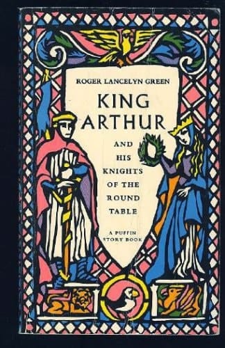 King Arthur and His Knights of the Round Table