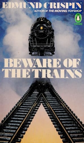 Beware of the Trains (Crime, Penguin)