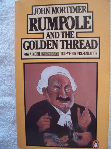 Rumpole and the Golden Thread