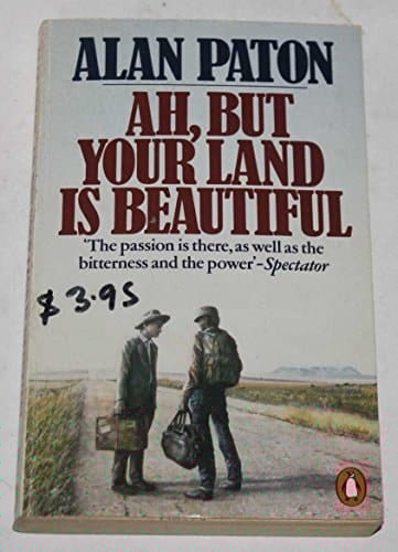 Ah But Your Land Is Beautiful