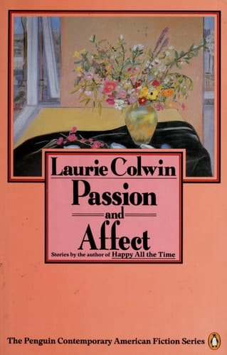 Passion and Affect (Penguin Contemporary American Fiction Series)