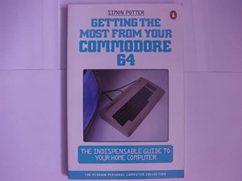 Getting the Most from Your Commodore 64