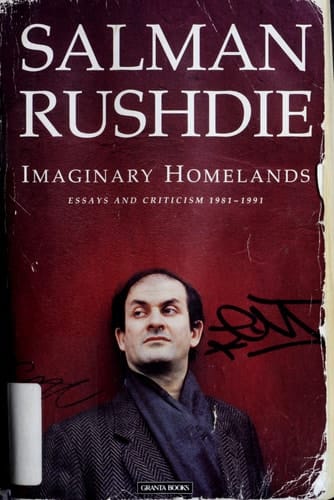 Imaginary Homelands Essays and Criticism 1981-1991