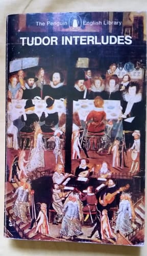 Tudor Interludes (Penguin English library)