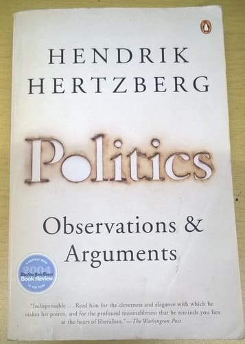 Politics Observations and Arguments, 1966-2004
