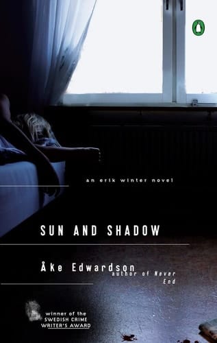 Sun and Shadow An Erik Winter Novel