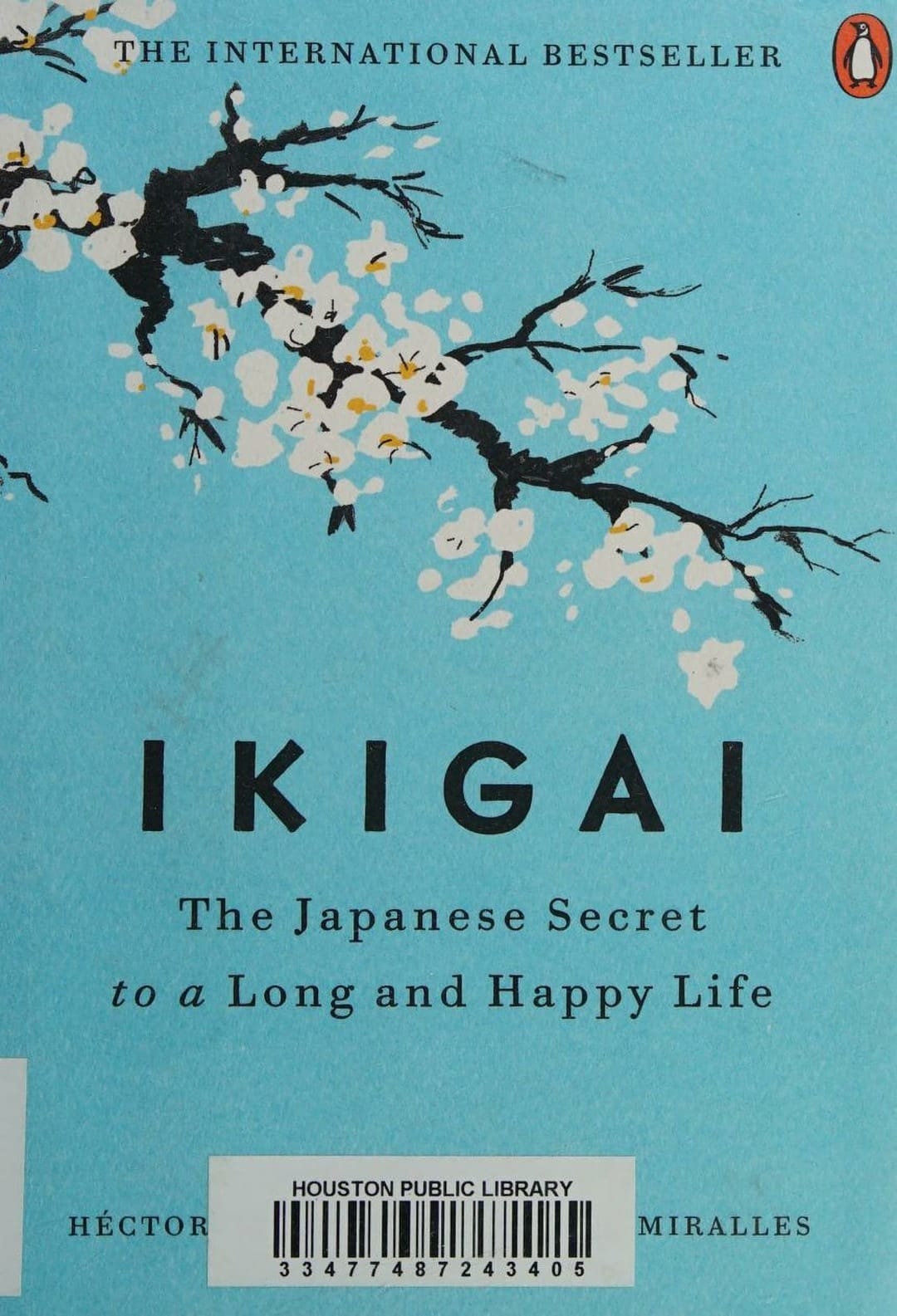 Ikigai The Japanese Secret to a Long and Happy Life