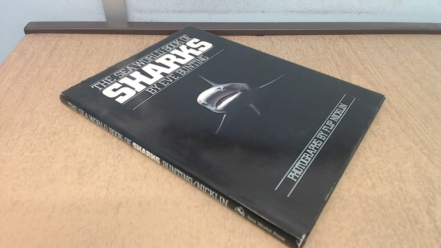 The Sea World Book of Sharks (A Sea World book for young readers)