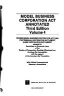 Model Business Corporation Act Annotated: Revised Model Business Corporation Act (1984, Professional Corporation Supplemnet, Close Corporation Sup)