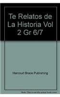 Te Relatos de La Historia Vol 2 Gr 6/7