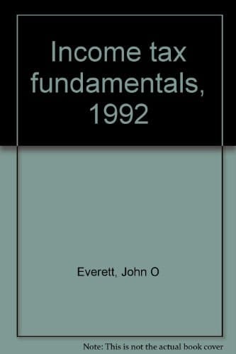 Income Tax Fundamentals, 1992