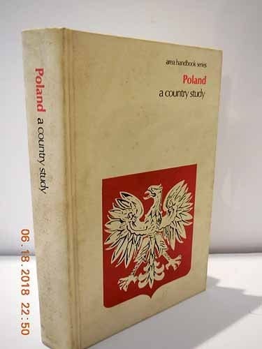 Poland, a Country Study (Area Handbook Series)