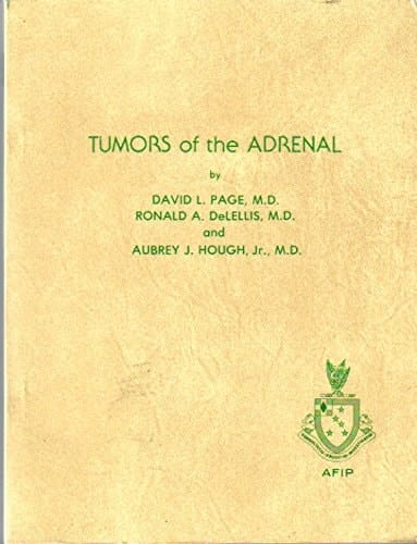 Tumors of the Adrenal (Atlas of Tumor Pathology, Second Series, Fascicle 23)