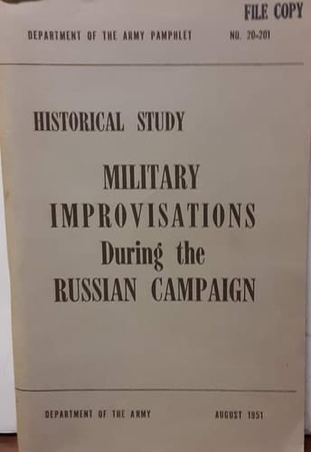 Military Improvisations During the Russian Campaign