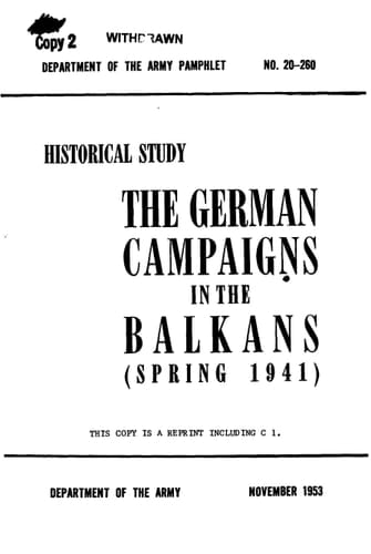 The German Campaigns in the Balkans (Spring 1941) (Department of the Army Pamphlet, 20-260)