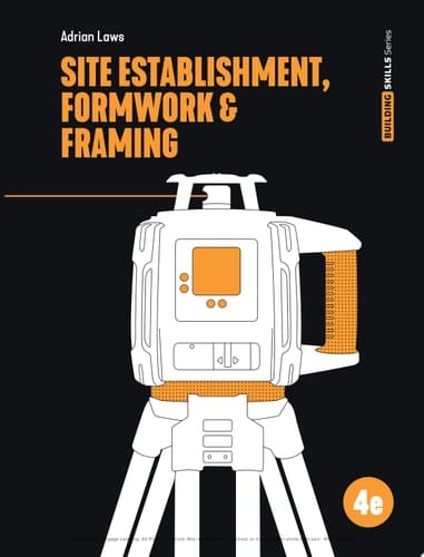 Site Establishment, Formwork and Framing