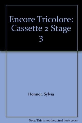 Encore Tricolore Stage 3 Cassette 3