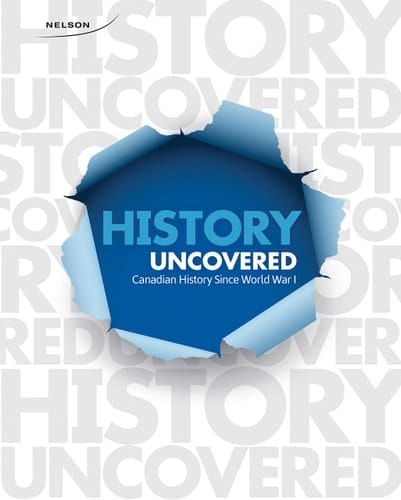 History Uncovered Canadian History Since World War I
