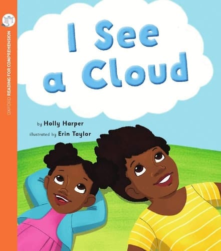 I See a Cloud: Oxford Level 1+: Pack of 6 (Oxford Reading for Comprehension)