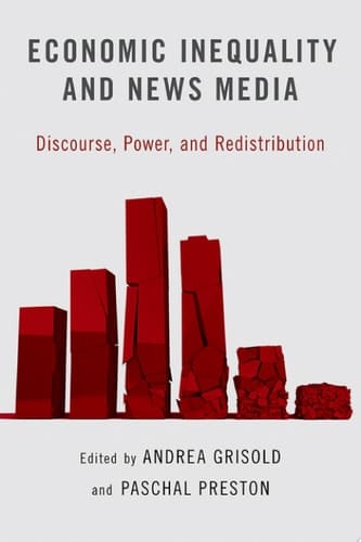 Economic Inequality And News Media
