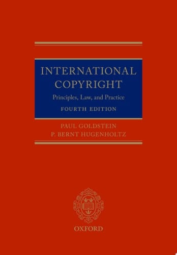 International Copyright: Principles, Law, and Practice