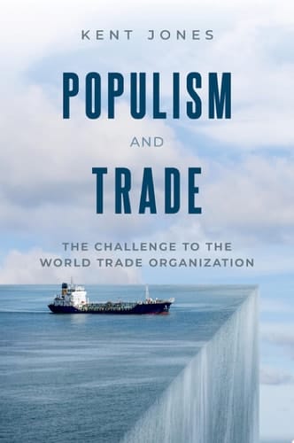 Populism and Trade: The Challenge to the Global Trading System