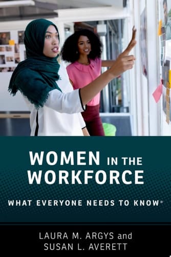 Women in the Workforce: What Everyone Needs to Know ® (What Everyone Needs To KnowRG)