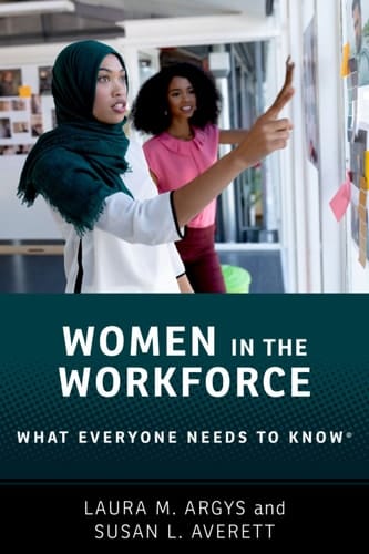Women in the Workforce: What Everyone Needs to Know® (What Everyone Needs To KnowRG)