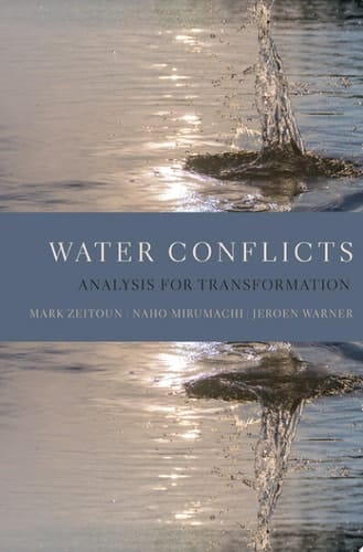 Water Conflicts: Analysis for Transformation