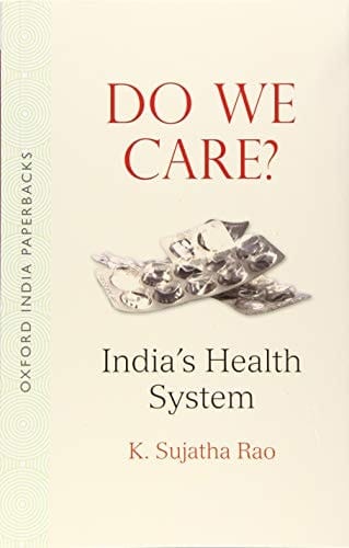 Do We Care OIP: India's Health System