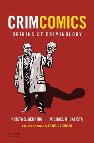 CrimComics Issue 1: Origins of Criminology
