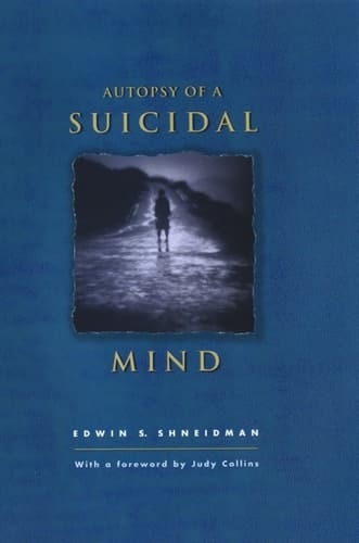 Autopsy of a Suicidal Mind