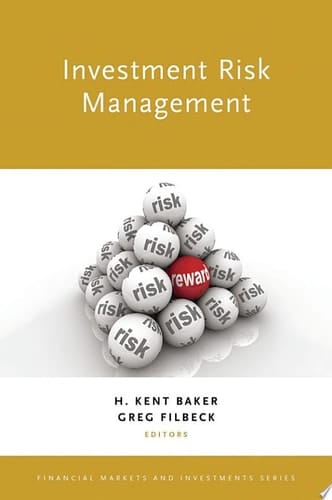 Investment Risk Management (Financial Markets and Investments)