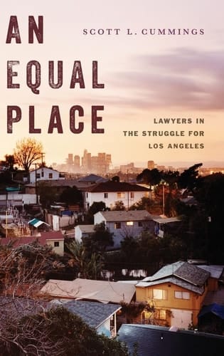 An Equal Place: Lawyers in the Struggle for Los Angeles