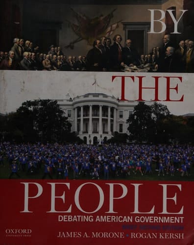 By the People: Debating American Government, Brief Edition