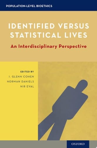 Identified Versus Statistical Lives: An Interdisciplinary Perspective