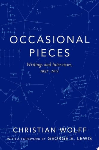 Occasional Pieces: Writings and Interviews, 1952-2013