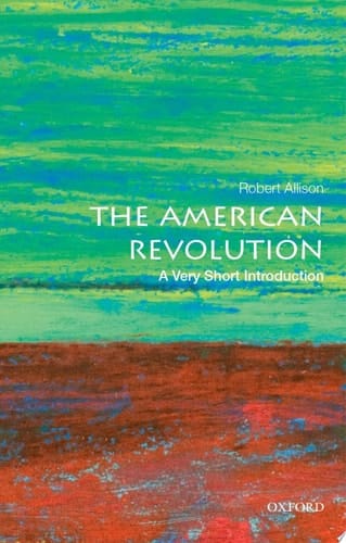 The American Revolution: A Very Short Introduction