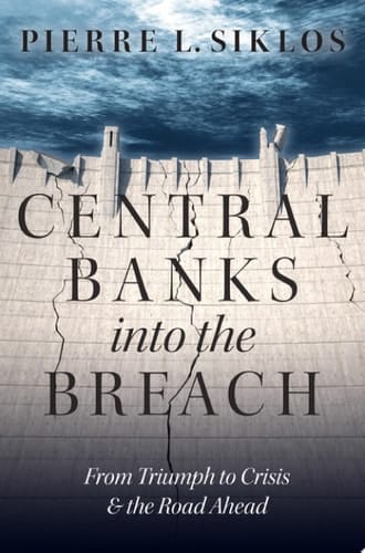 CENTRAL BANKS INTO THE BREACH C: From Triumph to Crisis and the Road Ahead