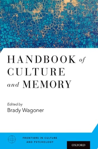 Handbook Of Culture And Memory