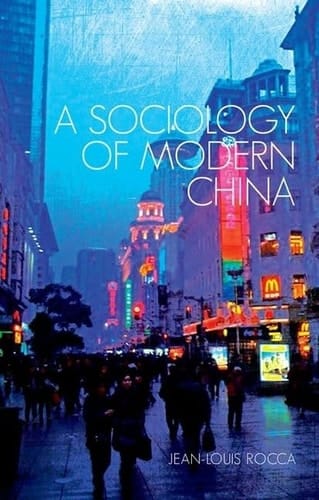 A Sociology of Modern China (Comparative Politics and International Studies)