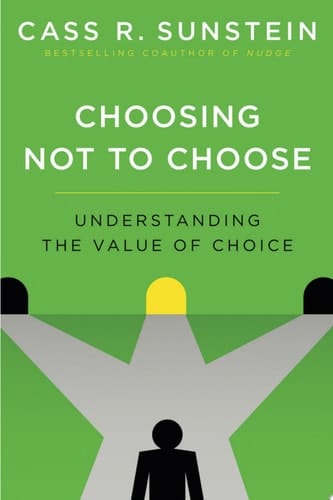 Choosing Not To Choose