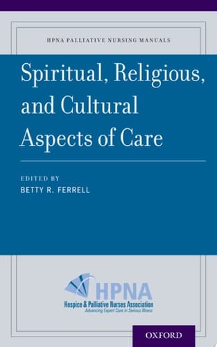 Spiritual, Religious, And Cultural Aspects Of Care