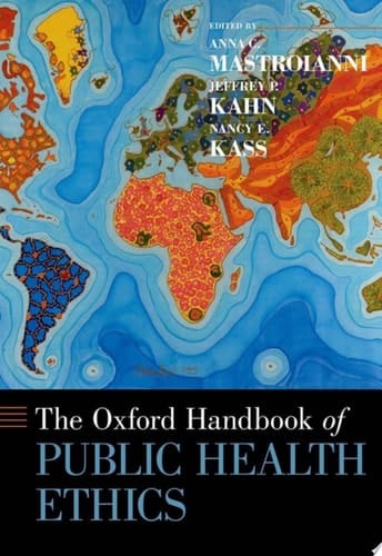 The Oxford Handbook Of Public Health Ethics