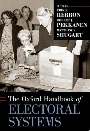 The Oxford Handbook of Electoral Systems (Oxford Handbooks)