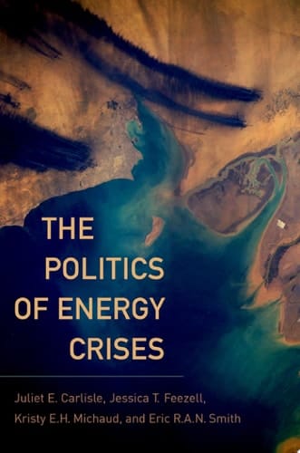The Politics Of Energy Crises